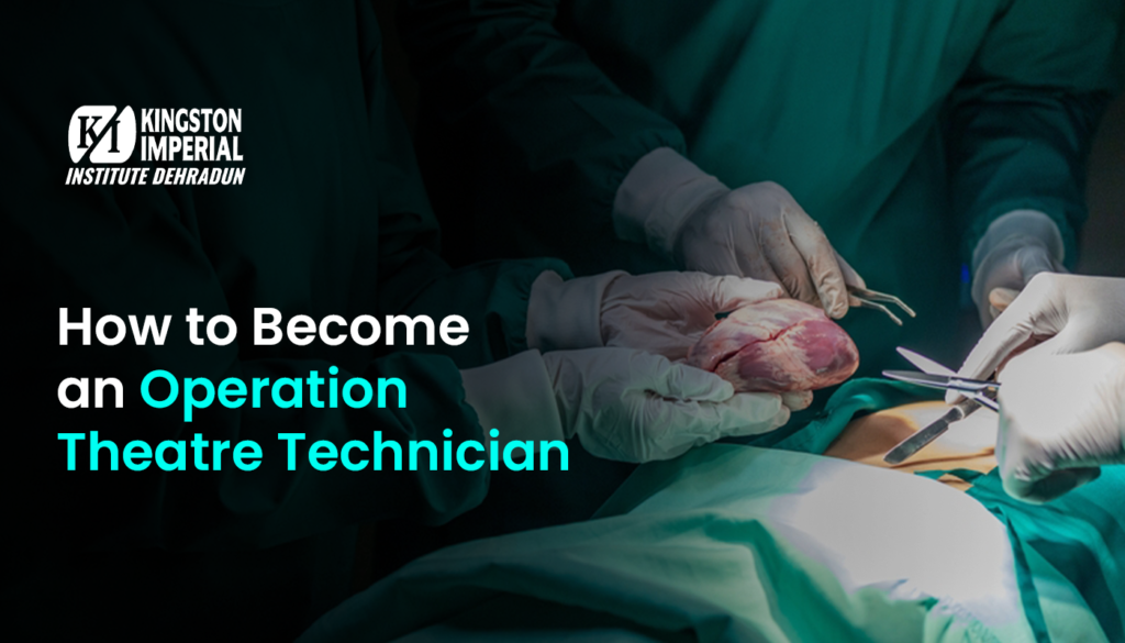 How to Become an Operation Theatre Technician in 2025 1 How to become operation theatre technician