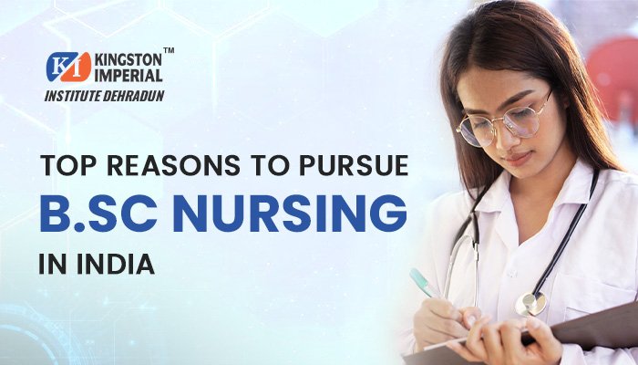 Top Reasons to Pursue B.Sc Nursing in India