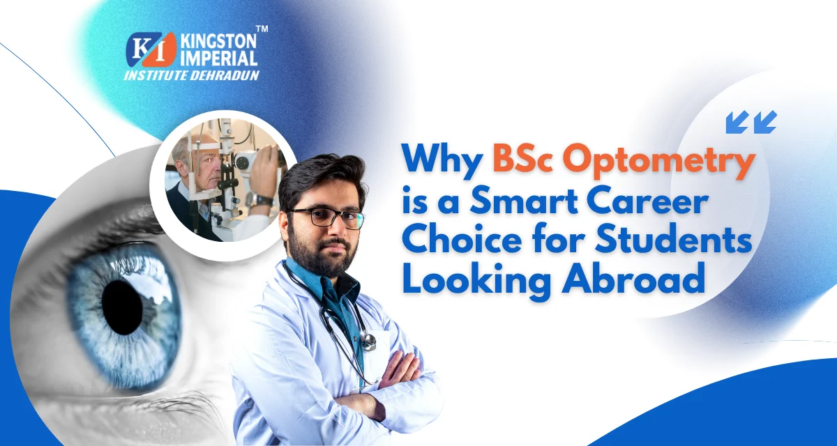 Why BSc Optometry is a Smart Career Choice for Students Looking Abroad