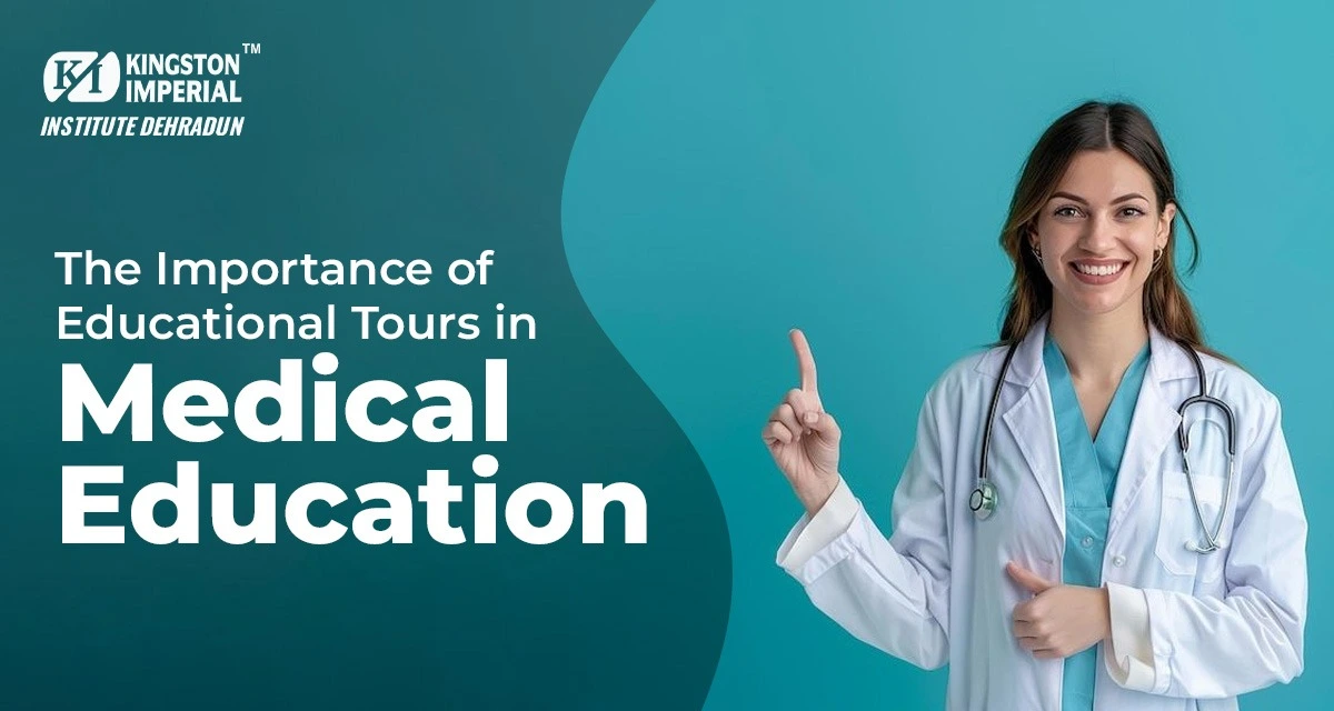 The Importance of Educational Tours in Medical Education