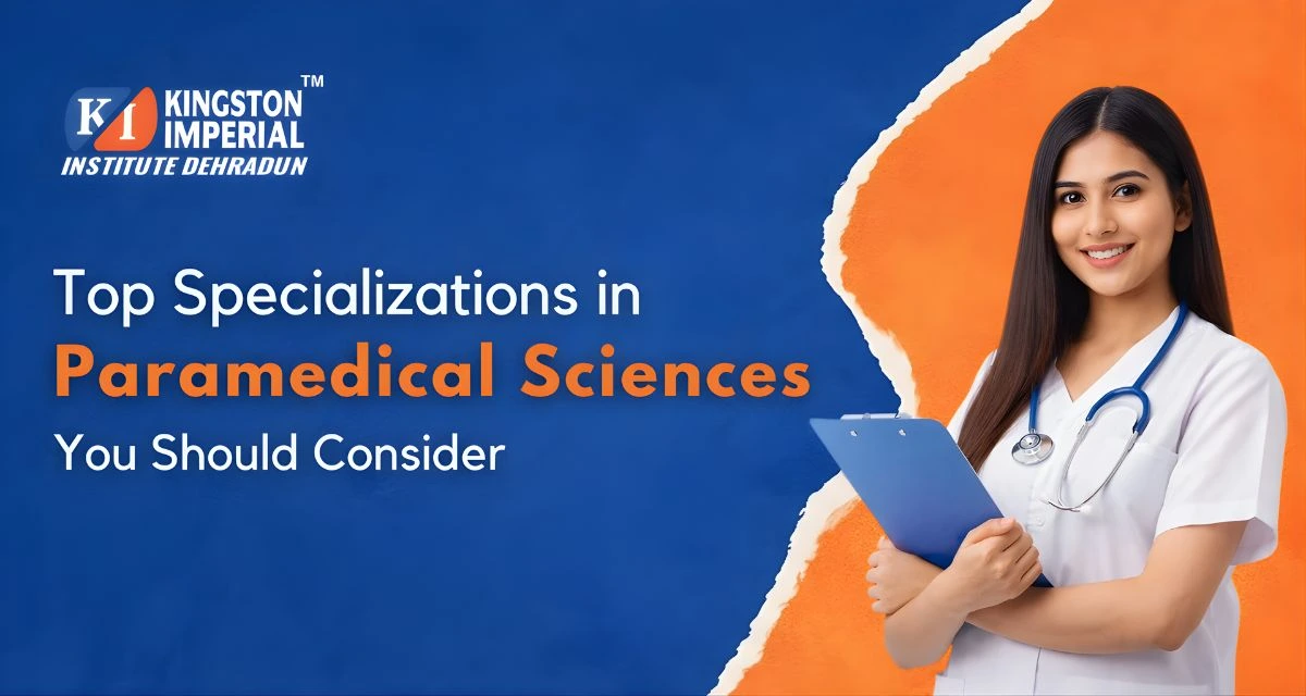 Top Specializations in Paramedical Sciences You Should Consider 1