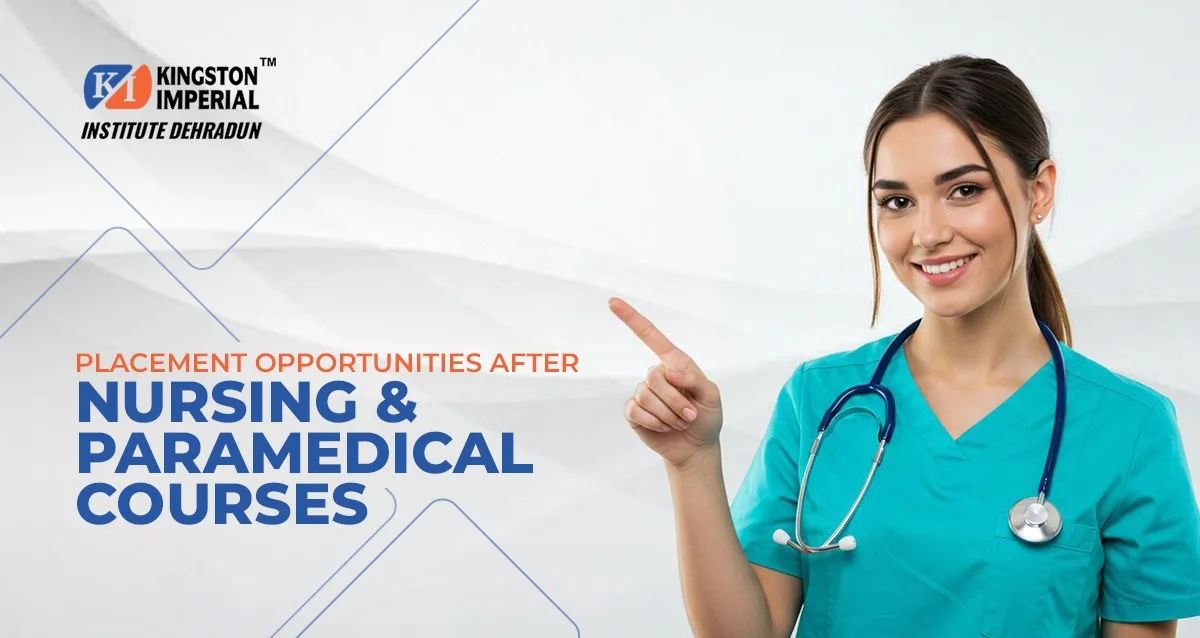 placement opportunities after nursing and paramedical courses