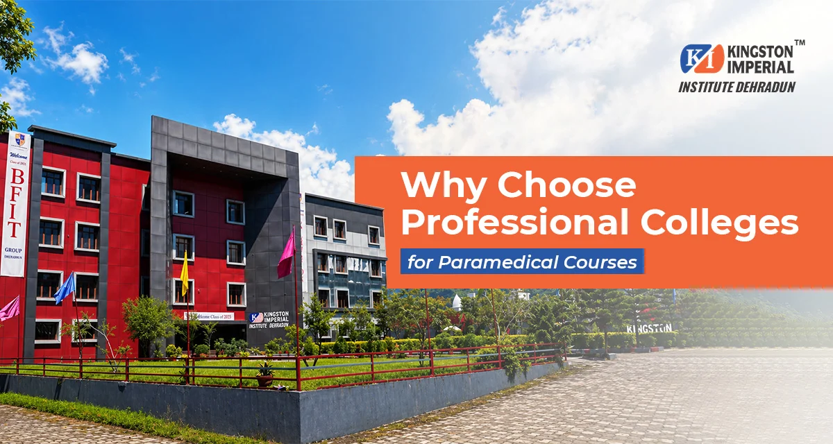 why choose professional colleges for paramedical courses