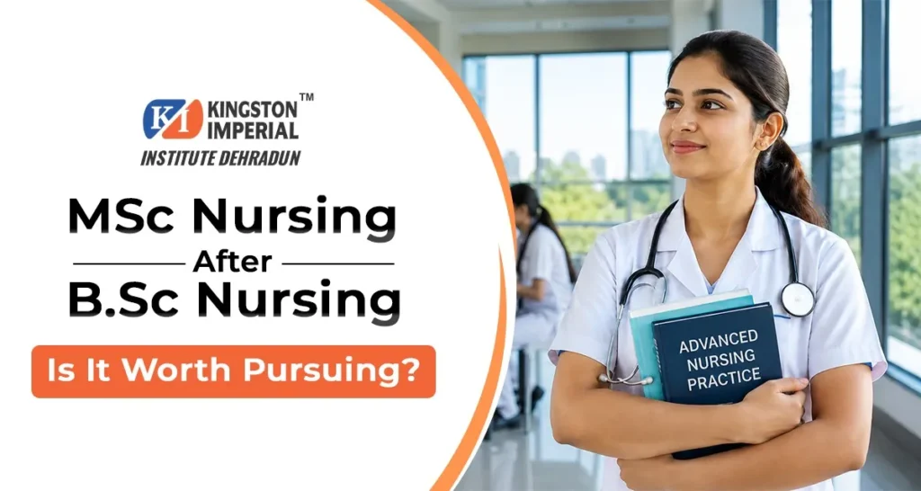 MSc Nursing After BSc Nursing: Is It Worth Pursuing? 7 msc