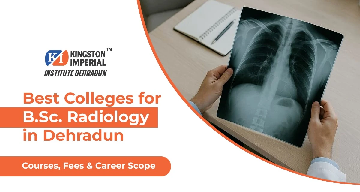 best colleges for bsc radiology in dehradun
